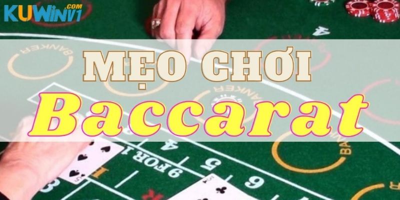 Mẹo chơi baccarat