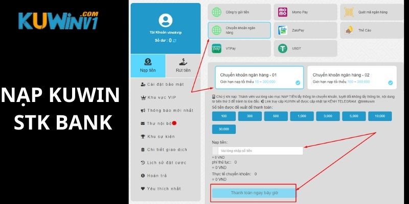 Hướng dẫn nạp tiền kuwin qua số tài khoản ngan hàng